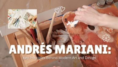 andres-mariani:-key-principles-behind-modern-art-and-design
